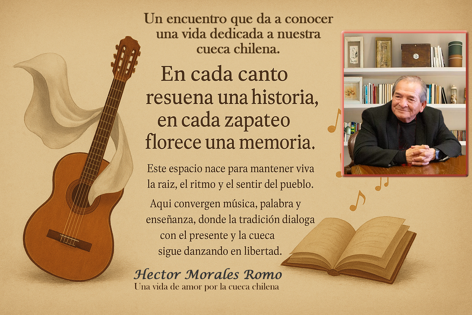 Un espacio para dar a conocer la cueca y Héctor Morales Romo